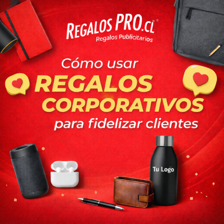 Cómo usar regalos corporativos para fidelizar clientes y fortalecer relaciones comerciales